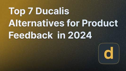Illustration for the list of 7 best Ducalis alternatives for product feedback.