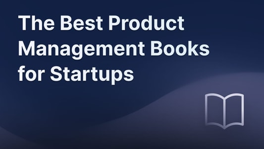 Best product management books for startups in 2024.