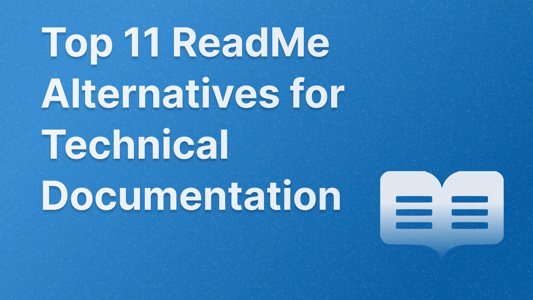 Best ReadMe alternatives for technical documentation.