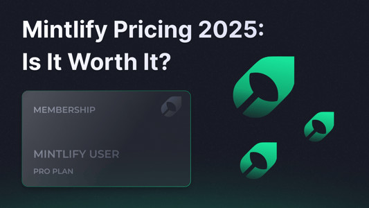 Mintlify pricing review and comparison.
