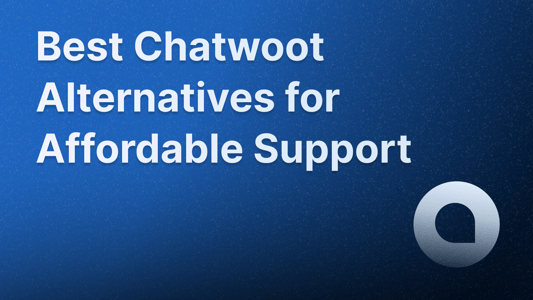 Best Chatwoot alternatives and competitors.