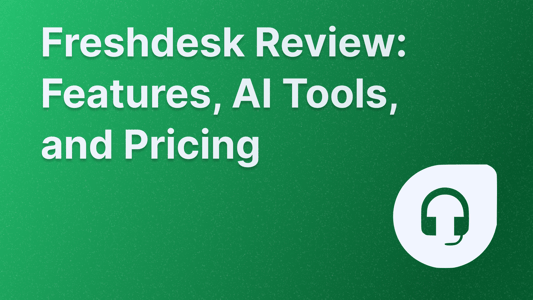 Freshdesk product review, pricing analysis, and comparison.