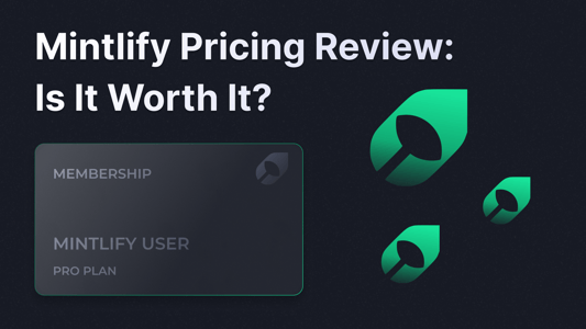 Mintlify pricing review and comparison.