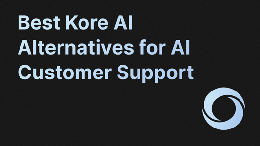 Top Kore.ai alternatives and competitors