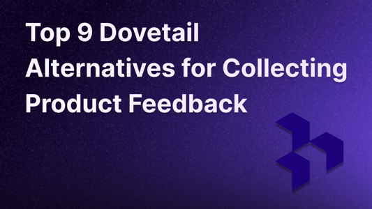 Best Dovetail alternatives for customer insights and feedback.