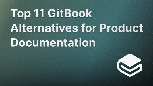 Best GitBook alternatives in 2025.