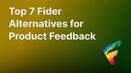 Top Fider competitors and alternatives for customer feedback.