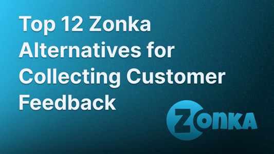 Best Zonka competitors and alternatives for surveys.