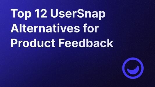 Best UserSnap alternatives for product managers.