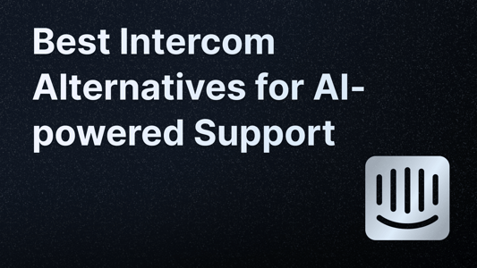 Top Intercom alternatives and competitors for 2025.