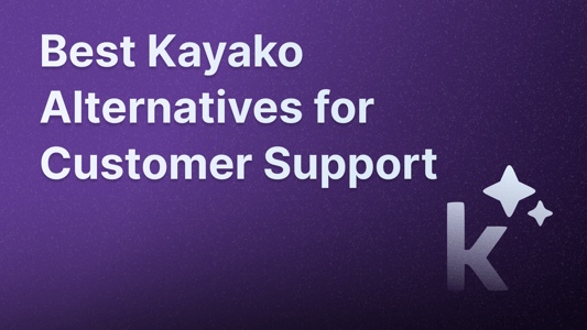 Top Kayako Alternatives for customer service