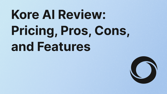 Kore AI review and comparison for AI customer service.