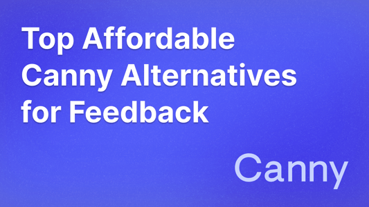 Best Canny alternatives for feedback collection.